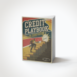 Credit Playbook for Young Hustlers