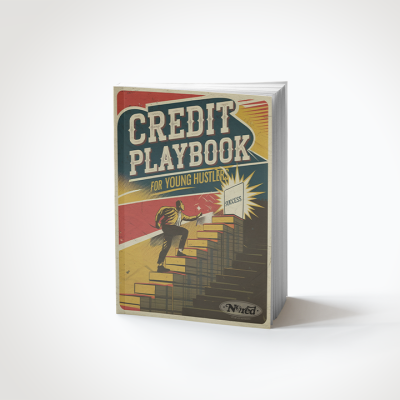 Credit Playbook for Young Hustlers
